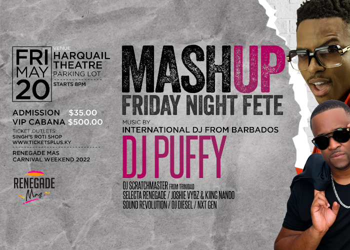 (Renegade Mas) Mash Up with 'Deejay Puffy' | TicketsPlus